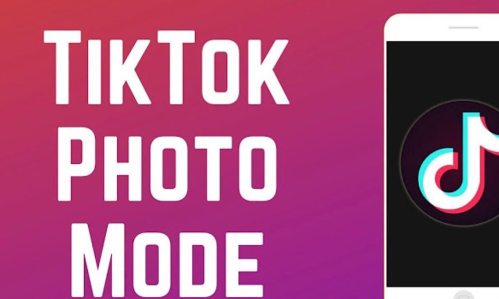 TikTok Photo Mode: A Comprehensive Guide